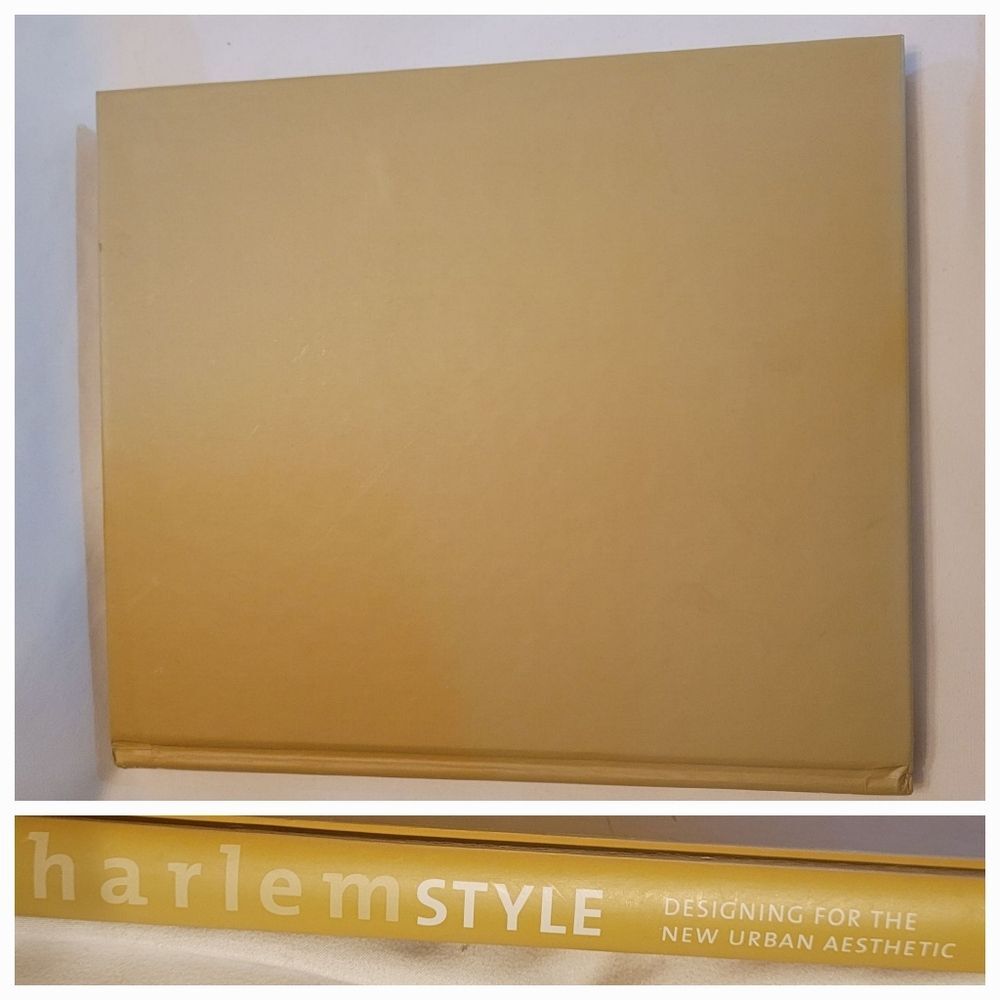 Harlem Style: Designing for the New Urban Aesthetic by authors Shade and Arango